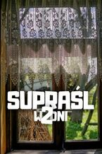 Okładka - Suprasl w 2 dni - Jakub Strzelecki
