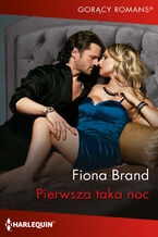 Okładka - Pierwsza taka noc - Fiona Brand