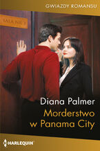 Okładka - Morderstwo w Panama City - Diana Palmer
