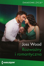 Okładka - Rozważny i romantyczna - Joss Wood