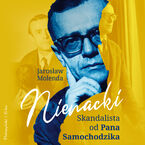 Okładka - Nienacki. Skandalista od Pana Samochodzika - Jarosław Molenda