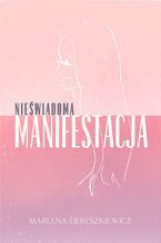 Nieświadoma Manifestacja