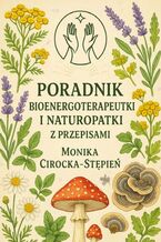 Poradnik Bioenergoterapeutki i Naturopatki z przepisami