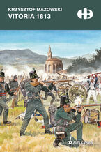 Okładka - Vitoria 1813 - Krzysztof Mazowski