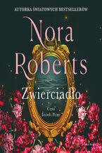 Okładka - Zaginione narzeczone (#2). Zwierciadło - Nora Roberts