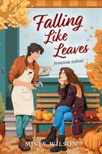 Okładka - Falling Like Leaves - Misty Wilson