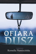 Okładka - Ofiara dusz - Kornelia Namiecińska