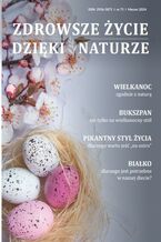Okładka - Zdrowsze Życie Dzięki Naturze 72 (kwiecień)/2024 - Praca zbiorowa