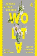 Okładka - Wolta. Opowieść o kobietach w zmianie - Joanna Gierak-Onoszko