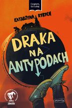 Okładka - Draka na Antypodach - Katarzyna Ryrych