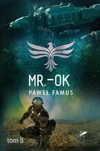 Okładka - Kroniki Imperium Legendarnych Lachów (#2). Mr. - Ok - Paweł Famus