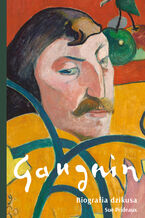 Gauguin. Biografia dzikusa