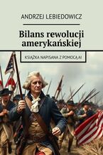 Bilans rewolucji amerykańskiej
