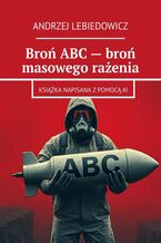 Broń ABC - broń masowego rażenia