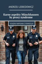 Karne aspekty Münchhausen by proxy syndrome