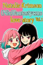 (Nie)Fantastyczne Love Story Vol. 1