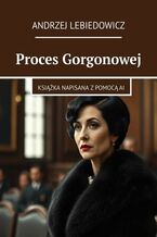 Proces Gorgonowej