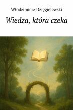 Wiedza, która czeka
