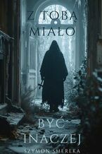 Z tobą miało być inaczej