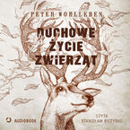 Okładka - Duchowe życie zwierząt - Peter Wohlleben