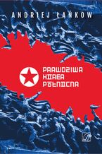 Okładka - Prawdziwa Korea Północna - Andrei Lankov