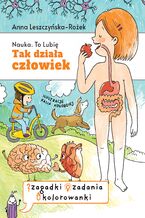 Okładka - Tak działa człowiek. zeszyt zabaw - Anna Leszczyńska-Rożek