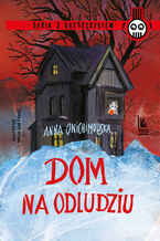 Okładka - Dom na odludziu - Anna Onichimowska