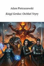 Okładka - Księgi Gerdus: Otchłań Veyry - Adam Pietraszewski