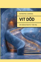 Okładka - Vit död - Katarzyna Lisowska