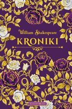 Okładka - Kroniki (edycja kolekcjonerska) - William Shakespeare