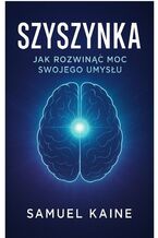 Okładka - Szyszynka - Samuel Kaine