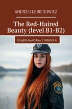 The Red-Haired Beauty (level B1-B2)