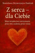 Z serca - dla Ciebie