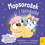 Mopsorożek i tęczokotka. Sklepik z magicznymi zwierzętami