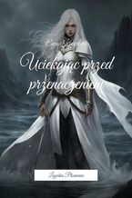 Uciekając przed przenaczeniem