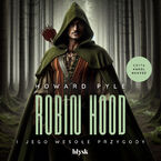 Okładka - Robin Hood i jego wesołe przygody - Howard Pyle