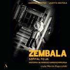 Zembala. Szpital to ja Historia słynnego kardiochirurga
