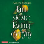 Tam, gdzie kwitną cytryny