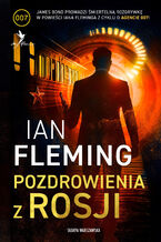 Okładka - Pozdrowienia z Rosji - Ian Fleming