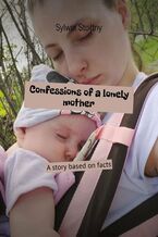 Confessions of a lonely mother