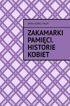 Zakamarki pamięci. Historie kobiet