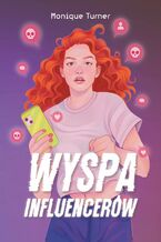 Okładka - Wyspa influencerów - Monique Turner
