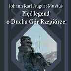Okładka - Pięć legend o Duchu Gór Rzepiórze - Johann Karl August Musäus