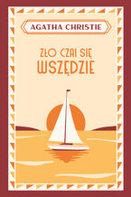 Okładka - Zło czai się wszędzie - Agatha Christie