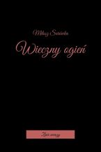 Okładka - Wieczny ogień - Miłosz Surówka