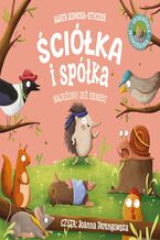 Okładka - Ściółka i spółka. Najeżony jeż Ernest - Agata Komosa-Styczeń
