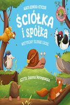 Okładka - Ściółka i spółka. Wstydliwy ślimak Lucek - Agata Komosa-Styczeń