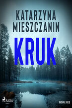 Okładka - Kruk - Katarzyna Mieszczanin