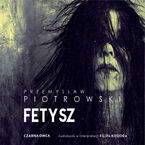 Okładka - Igor Brudny (tom 8). Fetysz - Przemysław Piotrowski