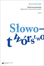 Okładka - Wybieram gramatykę! Odpowiedzi i komentarze do zadań. Cz. 3: Słowotwórstwo - Marcin Maciołek